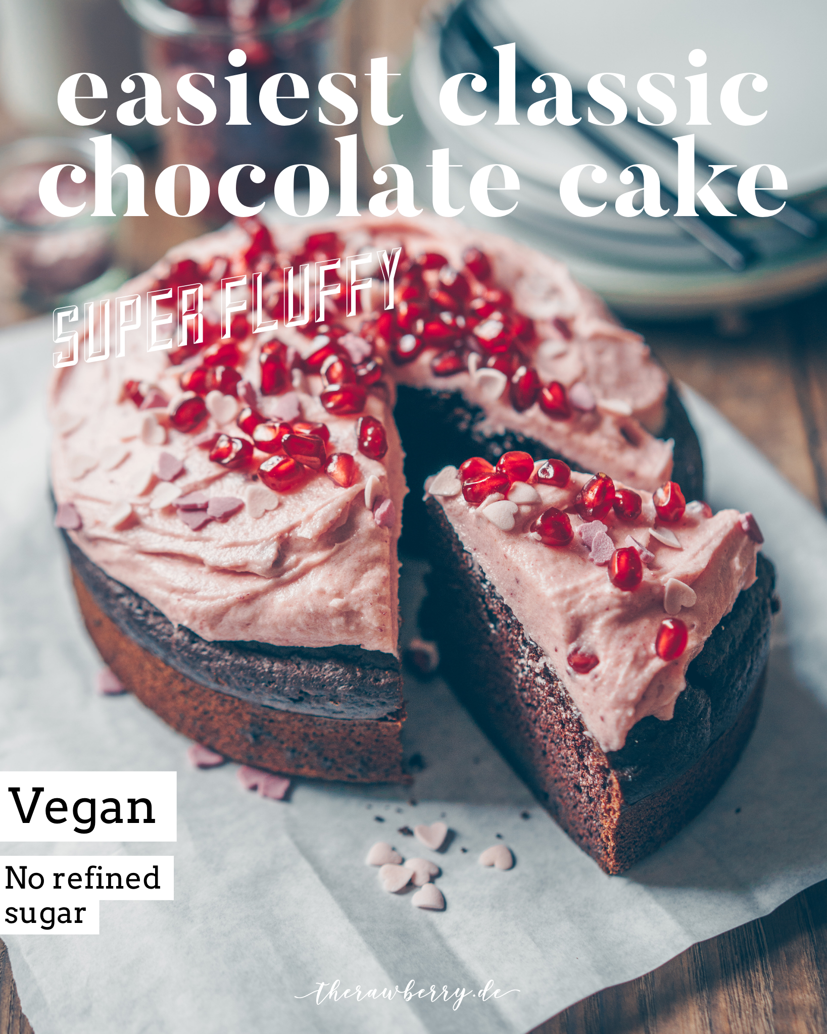 therawberry, chocolate, schokolade, gesund, healthy, lecker, delicious, einfach, simple, cake, kuchen, Valentine's Day, pomegranate, granatapfel, fluffy, luftig, vegan, kaka, cacao, cocoa, frosting, diet, no sugar, refined sugar free, Whole Foods, spelt, dinkel, dairy free, lactose frei, celebrations, fewer, birthday cake, geburtstagskuchen, torte, party