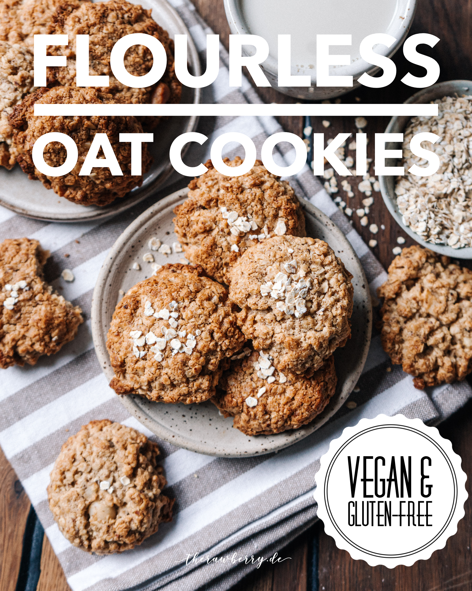 oats, Haferflocken, einfach, easy, lecker, delicious, healthy, gesund, gluten-free, vegan, glutenfrei, laktosefrei, dairy free, cookies, Kekse, plant-based, whole foods, diet, diät, therawberry, food, essen, dessert, nachtisch, food photography, fotografie, marie dorfschmdit, rezept, recipe, backen, baking